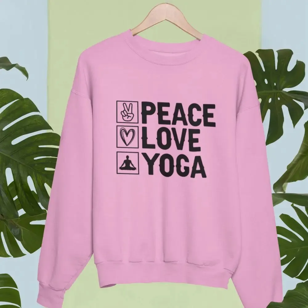 Peace Love Yoga Unisex Sweatshirt